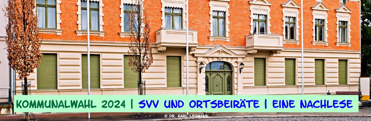 Kommunalwahl SVV_Ortsbeiraete Nachlese